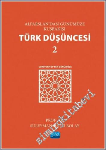 Alparslan'dan Günümüze Kuşbakışı Türk Düşüncesi 2 - 2024