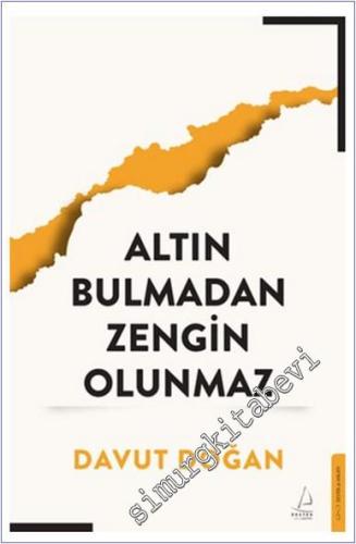 Altın Bulmadan Zengin Olunmaz - 2024