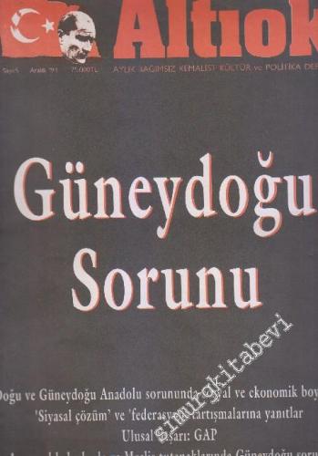 Altıok Aylık Bağımsız Kemalist Kültür ve Politika Dergisi - Dosya: Gün