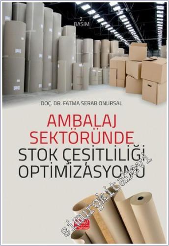 Ambalaj Sektöründe Stok Çeşitliliği Optimizasyonu - 2024