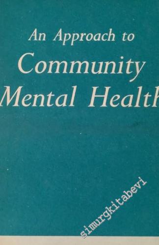 An Approach to Community Mental Health - İMZALI