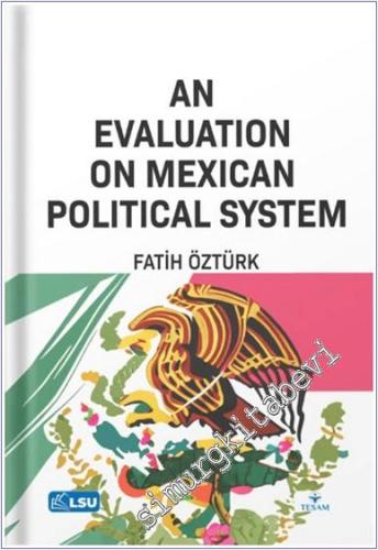 An Evaluation on Mexican Political System - 2024