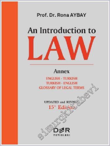 An Introduction to Law: With Special Reference to the Turkish Legal Sy