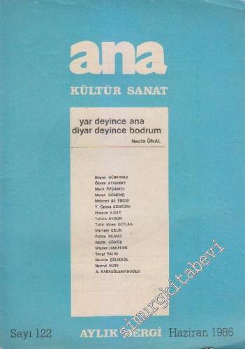 Ana Kültür Sanat Dergisi : Yar Deyince Ana, Diyar Deyince Bodrum - Say