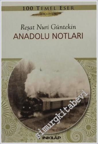 Anadolu Notları (Gençler İçin)