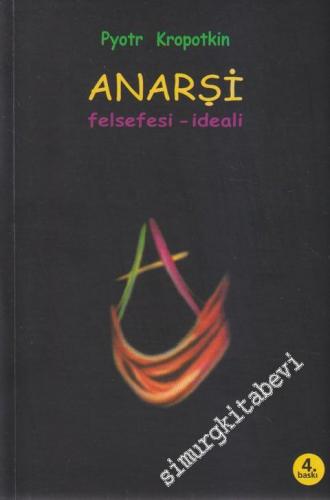 Anarşi Felsefesi - İdeali