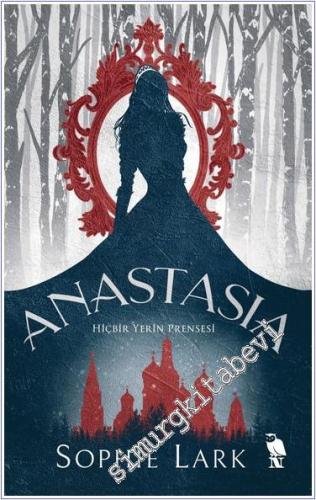 Anastasia : Hiçbir Yerin Prensesi - 2024