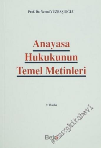 Anayasa Hukukunun Temel Metinleri