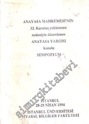 Anayasa Mahkemesi'nin 32. Kuruluş Yıldönümü Nedeniyle Düzenlenen Anaya