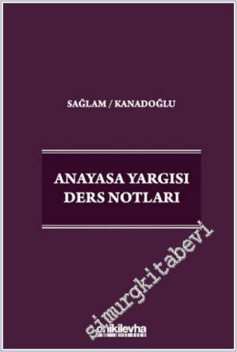 Anayasa Yargısı Ders Notları - 2024