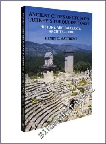 Ancient Cities of Lycia on Turkey's Turquoise Coast - 2024