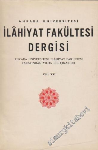 Ankara Üniversitesi İlahiyat Fakültesi Dergisi - Cilt: 21