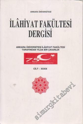 Ankara Üniversitesi İlahiyat Fakültesi Dergisi = Review of the Faculty