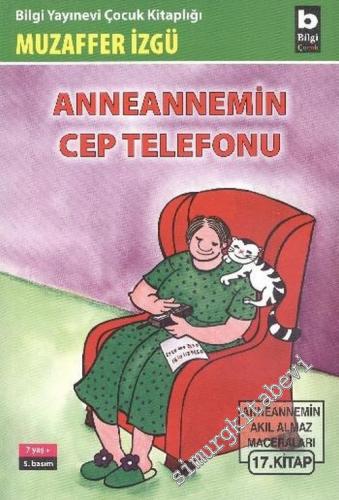 Anneannemin Cep Telefonu