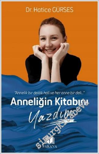 Anneliğin Kitabını Yazdım - 2024