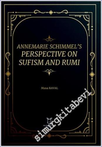 Annemarie Schimmel's Perspective on Sufism and Rumi - 2024