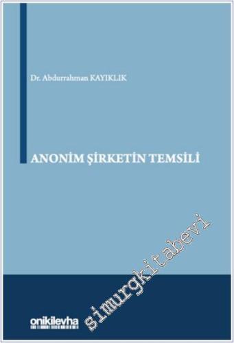 Anonim Şirketin Temsili CİLTLİ - 2024