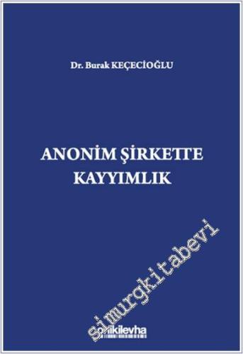 Anonim Şirkette Kayyımlık - 2024