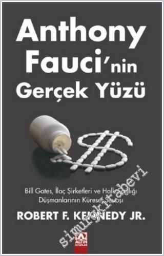 Anthony Fauci'nin Gerçek Yüzü - 2024