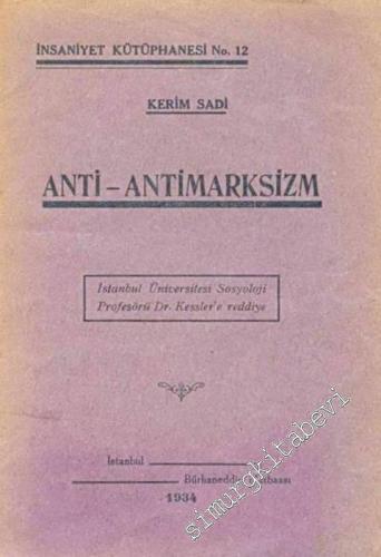 Anti - Antimarksizm: İstanbul Üniversitesi Sosyoloji Profesörlerinden 