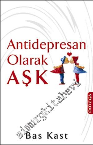 Antidepresan Olarak Aşk