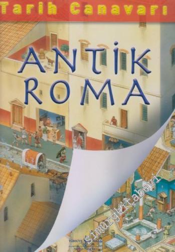 Antik Roma: Tarih Canavarı