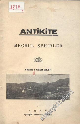 Antikite: Meçhul Şehirler