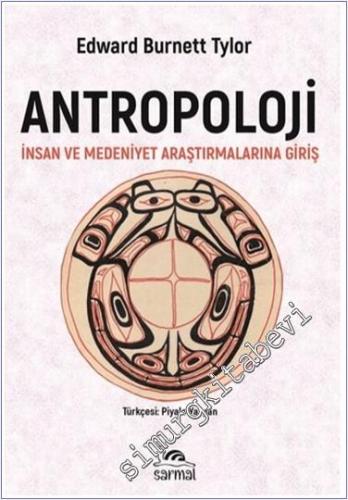 Antropoloji : İnsan ve Medeniyet Araştırmalarına Giriş - 2024