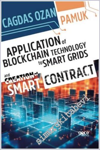 Application Of Blockchain Technology To Smart Grids And Creation Of Sm