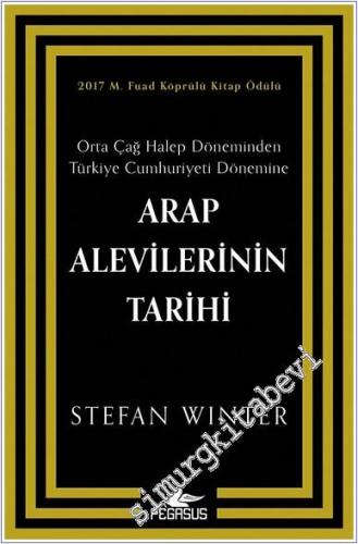 Arap Alevilerinin Tarihi: Orta Çağ Halep Döneminden Türkiye Cumhuriyet