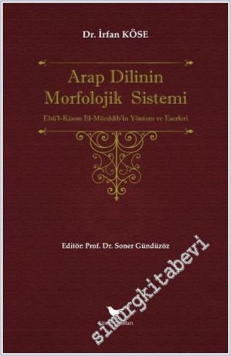 Arap Dilinin Morfolojik Sistemi - 2024