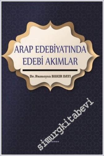 Arap Edebiyatında Edebi Akımlar - 2024