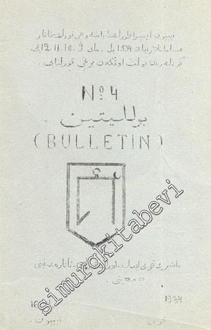 ARAP HARFLİ TATARCA: Bulletin ( Bülten ) - Yıl: 1934, Sayı: 4