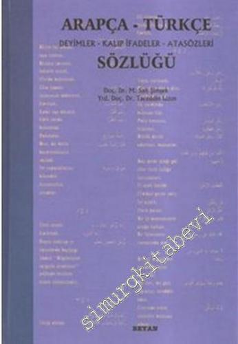 Arapça Türkçe Deyimler Kalıp İfadeler Atasözleri Sözlüğü