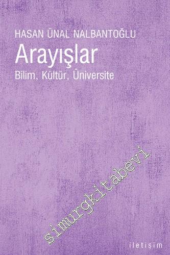 Arayışlar: Bilim, Kültür, Üniversite