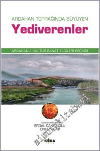 Ardahan Toprağında Büyüyen Yediverenler - 2024