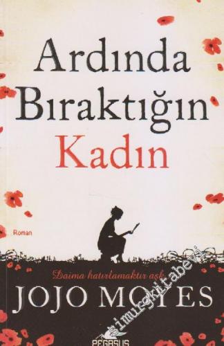 Ardında Bıraktığın Kadın