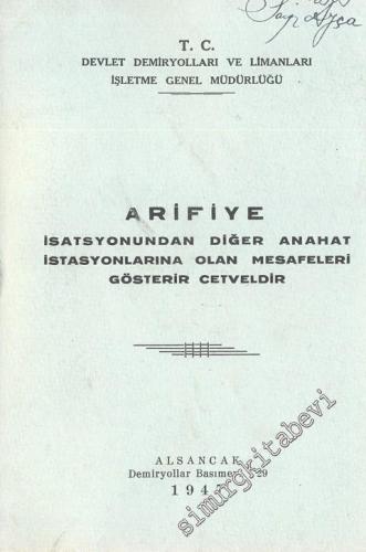 Arifiye İstasyonundan Diğer Anahat İstasyonlarına Olan Mesafeleri Göst