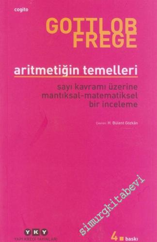 Aritmetiğin Temelleri: Sayı Kavramı Üzerine Mantıksal Matematiksel bir