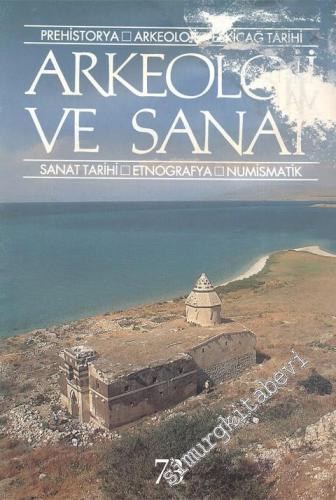 Arkeoloji ve Sanat Dergisi: Prehistorya, Arkeoloji, Eskiçağ Tarihi, Sa