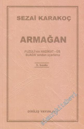 Armağan: Fuzulin'nin Hadikat - Üs Suada'sından Uyarlama