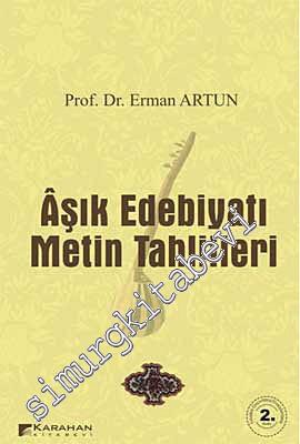 Aşık Edebiyatı Metin Tahlilleri