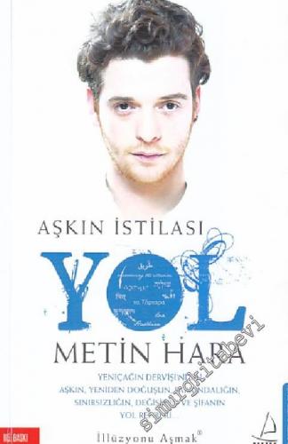 Aşkın İstilası Yol