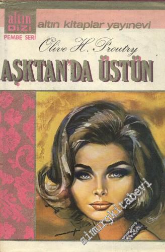 Aşktan da Üstün