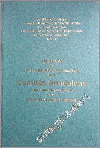 Aspirations et Agissements Revulotionnaires des Comites Armeniens Avan