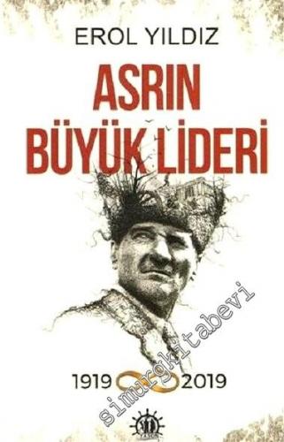 Asrın Büyük Lideri