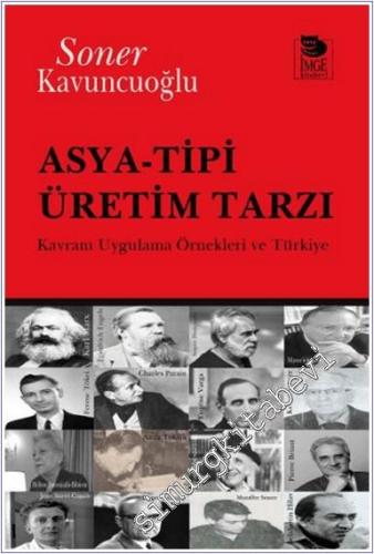 Asya -Tipi Üretim Tarzı : Kavram Uygulama Örnekleri ve Türkiye - 2024