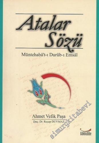 Atalar Sözü: Müntehabat-ı Durub-i Emsal