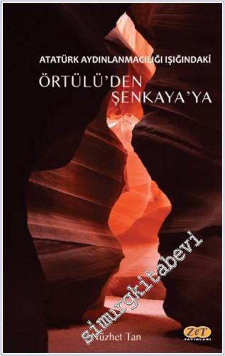 Atatürk Aydınlanmacılığı Işığındaki Örtülü'den Şenkaya'ya - 2024