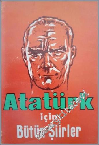 Atatürk İçin Bütün Şiirler